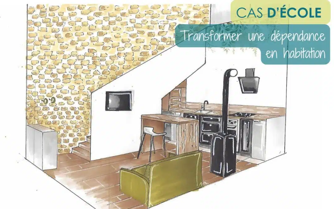 transformer une dépendance en habitation