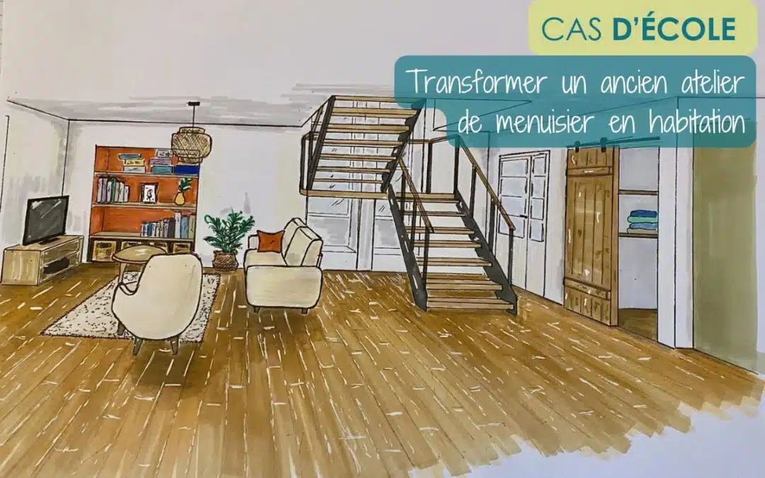 Transformer un atelier en habitation